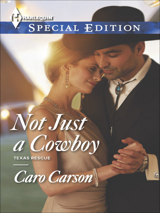 Title details for Not Just a Cowboy by Caro Carson - Available